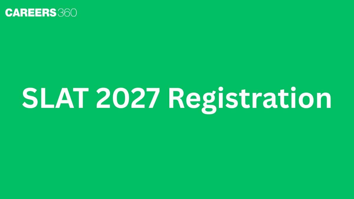 SLAT 2027 Registration (Soon): Check Eligibility, Fees, Documents